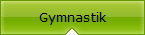 Gymnastik