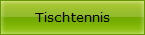 Tischtennis