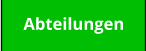 Abteilungen